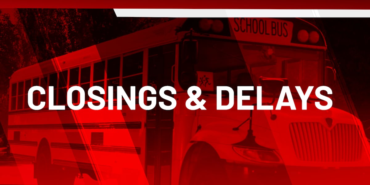 School closings and delays for Monday